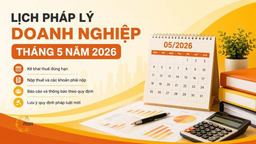 Lịch pháp lý doanh nghiệp tháng 5 năm 2026
