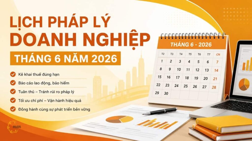 Lịch pháp lý doanh nghiệp tháng 6 năm 2026