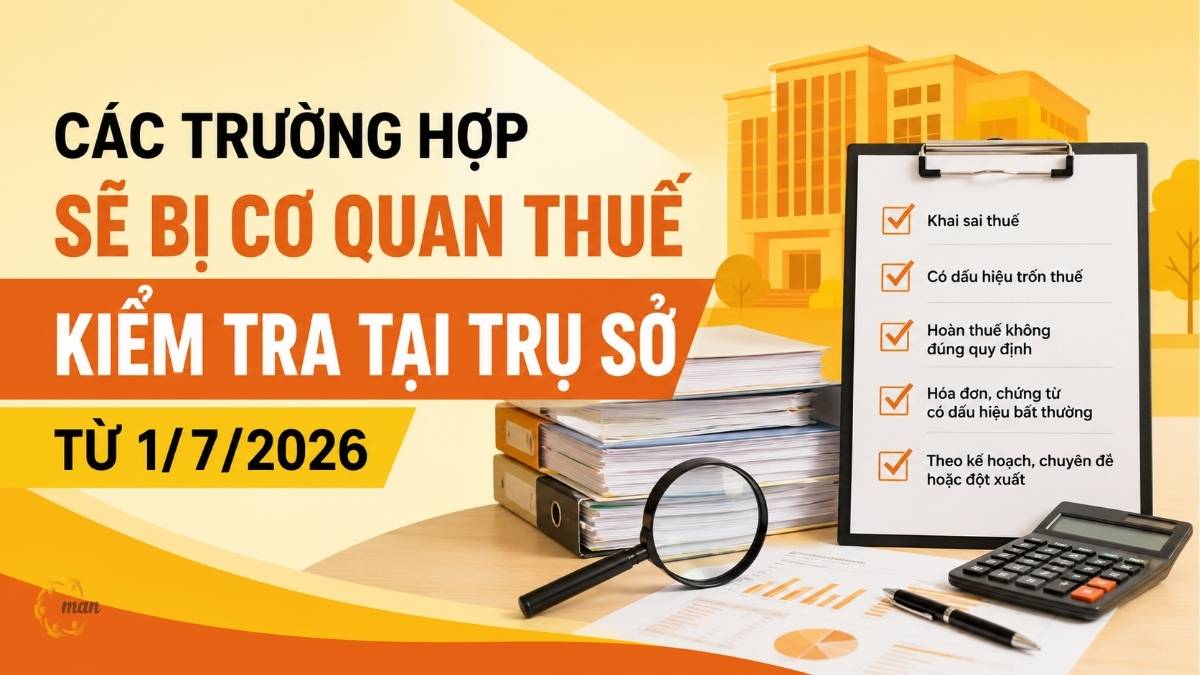 Các trường hợp sẽ bị cơ quan thuế kiểm tra tại trụ sở