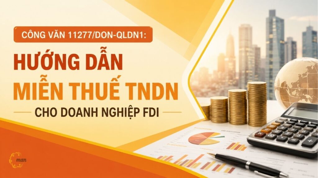 Công văn 11277/DON-QLDN1: Hướng Dẫn Miễn Thuế TNDN Cho Doanh nghiệp FDI