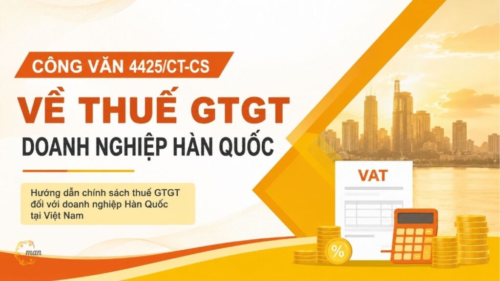 Công văn 4425/CT-CS về thuế GTGT doanh nghiệp Hàn Quốc