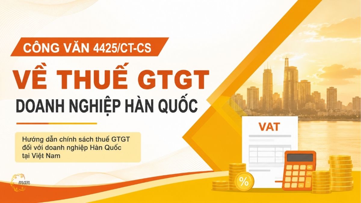 Công văn 4425/CT-CS về thuế GTGT doanh nghiệp Hàn Quốc