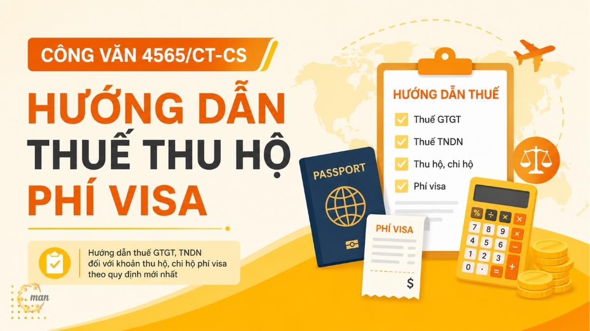 Công văn 4565/CT-CS: Hướng dẫn thuế thu hộ phí visa