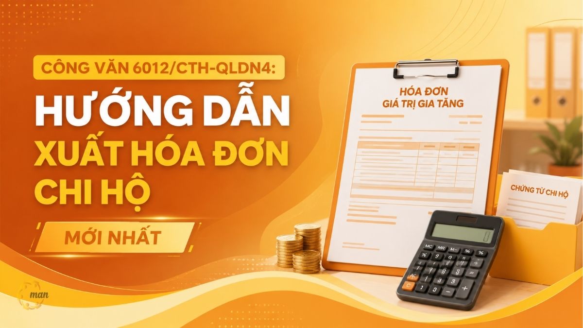 Công văn 6012/CTH-QLDN4: Hướng dẫn xuất hóa đơn chi hộ mới nhất