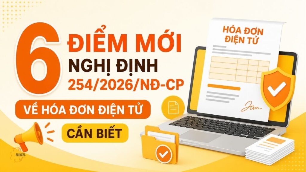 Điểm mới Nghị định 254/2026/NĐ-CP?