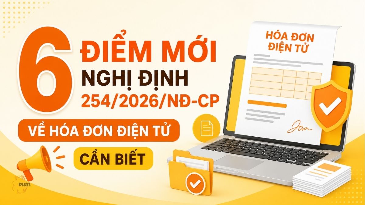 Điểm mới Nghị định 254/2026/NĐ-CP?