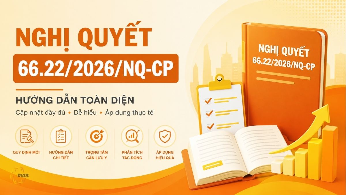 Nghị Quyết 66.22/2026/NQ-CP: Hướng dẫn toàn diện
