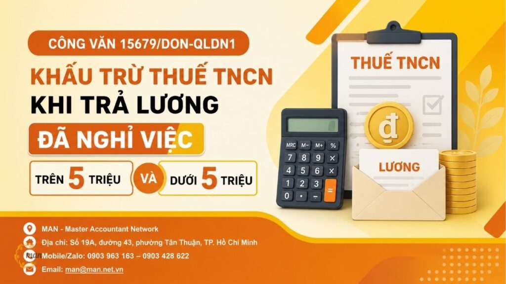 Công văn 15679/DON-QLDN1: Khấu trừ thuế TNCN khi trả lương đã nghỉ việc trên và dưới 5 triệu