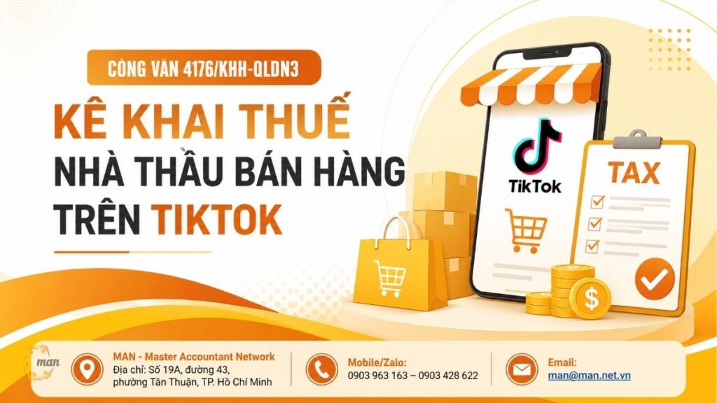 Công văn 4176/KHH-QLDN3: Kê khai thuế nhà thầu bán hàng trên Tiktok