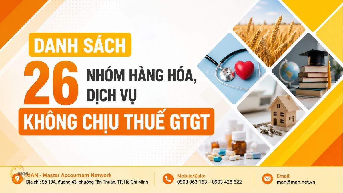 Danh sách 26 nhóm hàng hóa, dịch vụ không chịu thuế GTGT