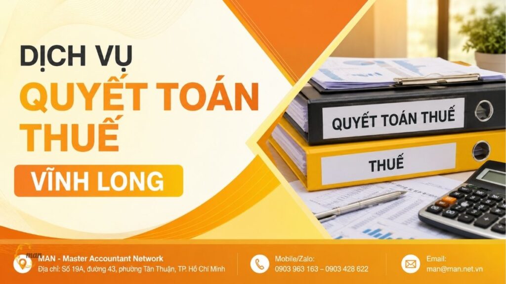 Dịch vụ quyết toán thuế Vĩnh Long