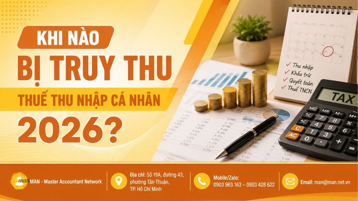Khi nào bị truy thu thuế thu nhập cá nhân 2026?
