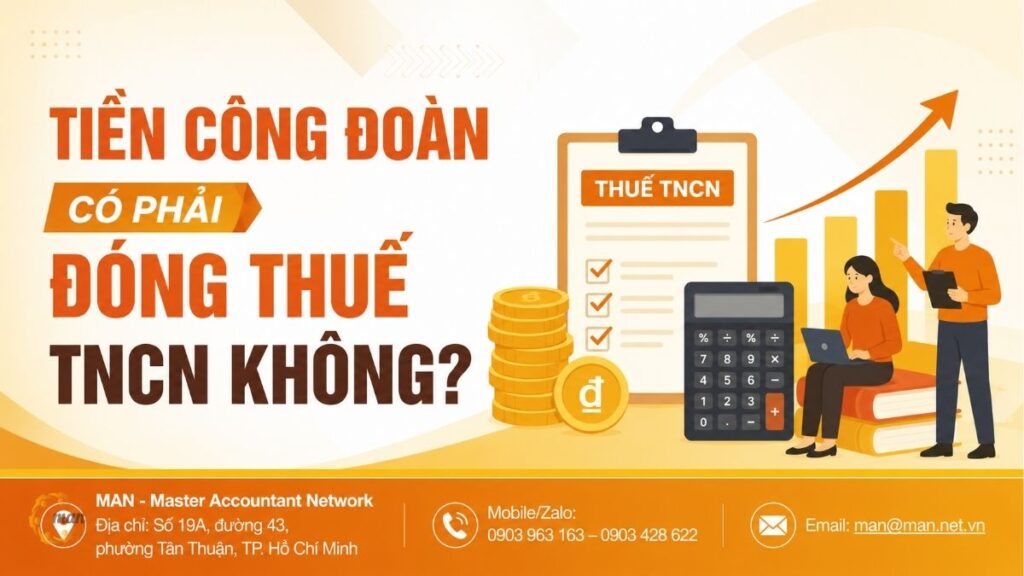 Tiền công đoàn có phải đóng thuế TNCN không