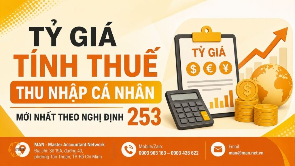 Tỷ giá tính thuế thu nhập cá nhân mới nhất theo Nghị định 253