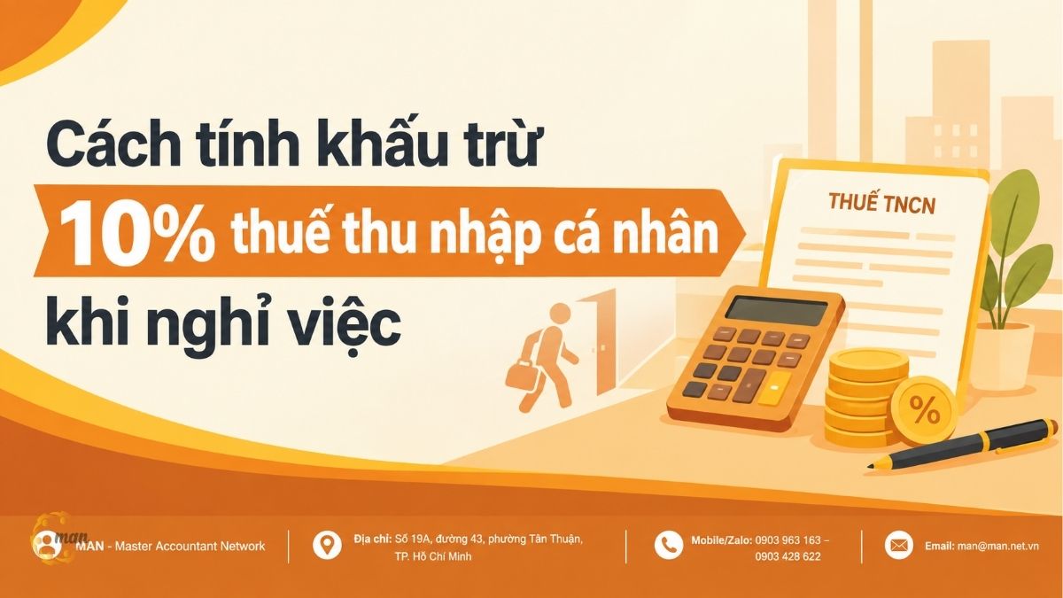 Cách tính khấu trừ 10% thuế thu nhập cá nhân khi nghỉ việc