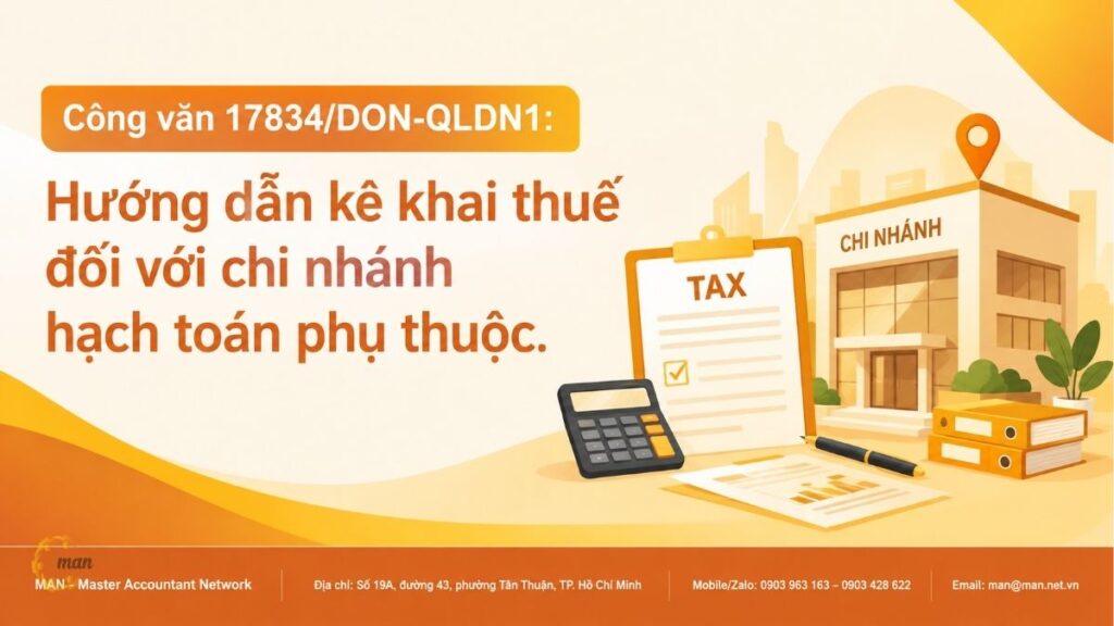 Công văn 17834/DON-QLDN1: Hướng dẫn kê khai thuế đối với chi nhánh hạch toán phụ thuộc