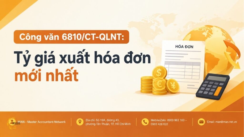 Công văn 6810/CT-QLNT: Tỷ giá xuất hóa đơn mới nhất