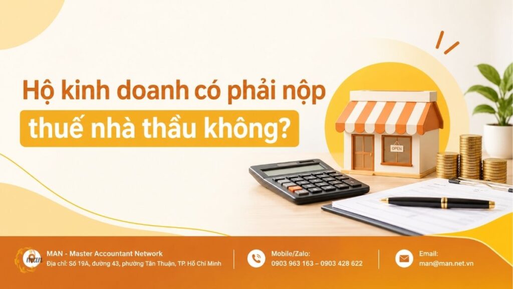 Hộ kinh doanh có phải nộp thuế nhà thầu không?