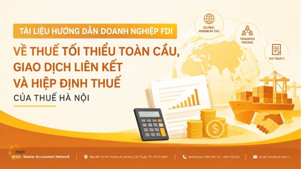 Tài liệu hướng dẫn doanh nghiệp FDI về thuế tối thiểu toàn cầu, giao dịch liên kết và Hiệp định thuế của Thuế Hà Nội