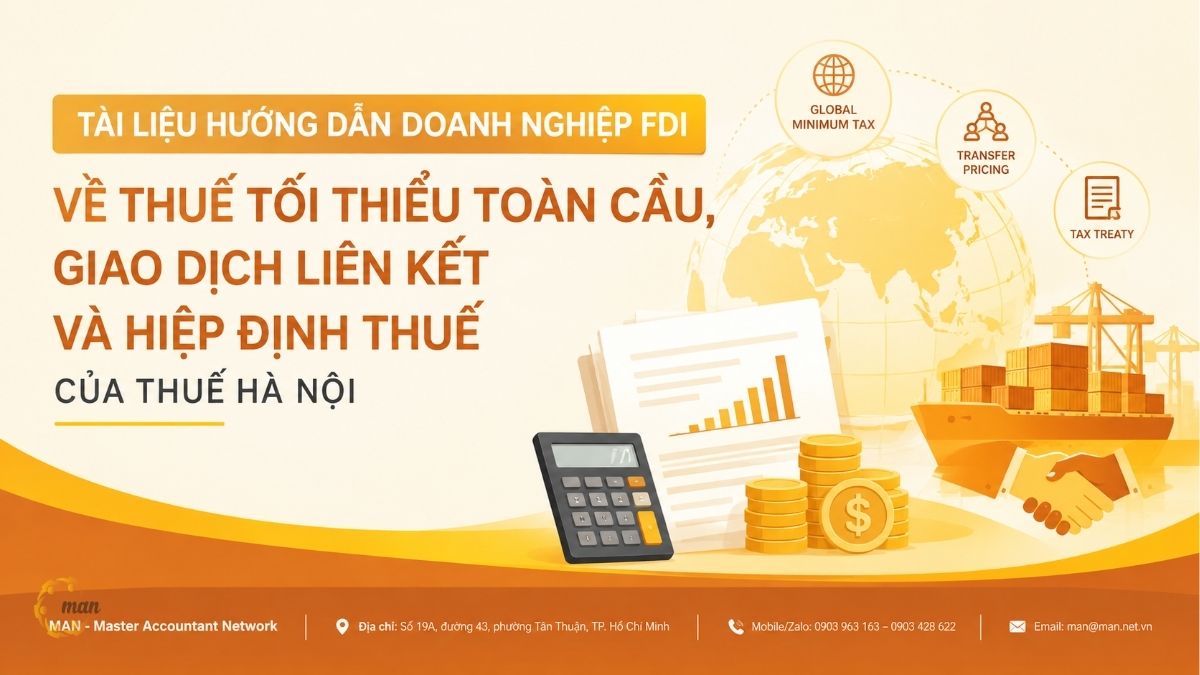 Tài liệu hướng dẫn doanh nghiệp FDI về thuế tối thiểu toàn cầu, giao dịch liên kết và Hiệp định thuế của Thuế Hà Nội