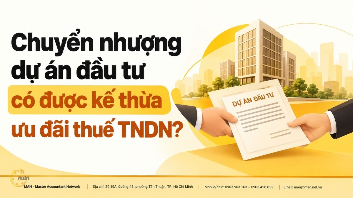 Chuyển nhượng dự án đầu tư có được kế thừa ưu đãi thuế TNDN