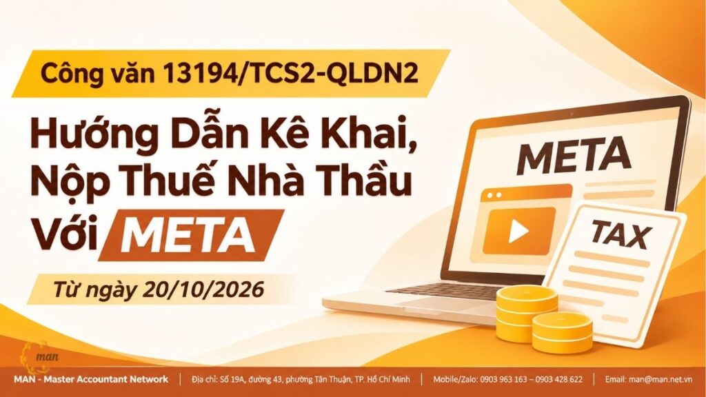 Công văn 13194/TCS2-QLDN2: Hướng dẫn kê khai nộp thuế nhà thầu với META từ ngày 20/10/2026