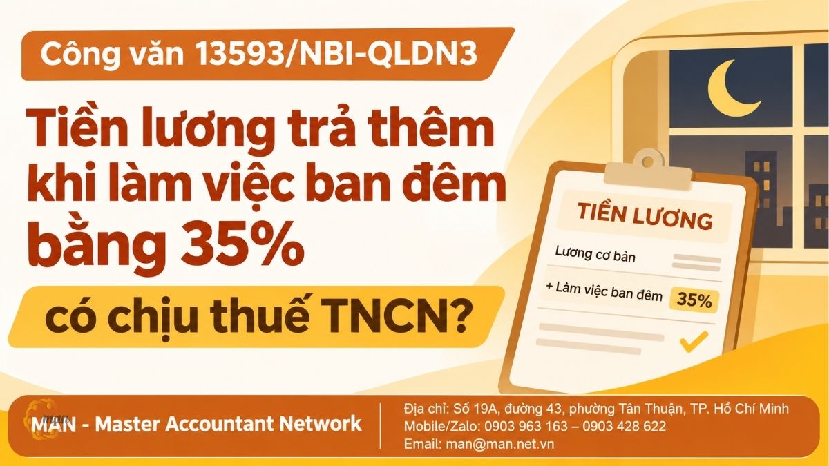 Công văn 13593/NBI-QLDN3: Tiền lương trả thêm khi làm việc ban đêm bằng 35% có chịu thuế TNCN?
