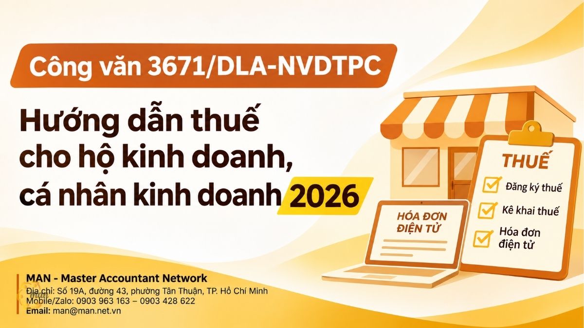  Công văn 3671/DLA-NVDTPC: Hướng dẫn thuế cho hộ kinh doanh, cá nhân kinh doanh 2026