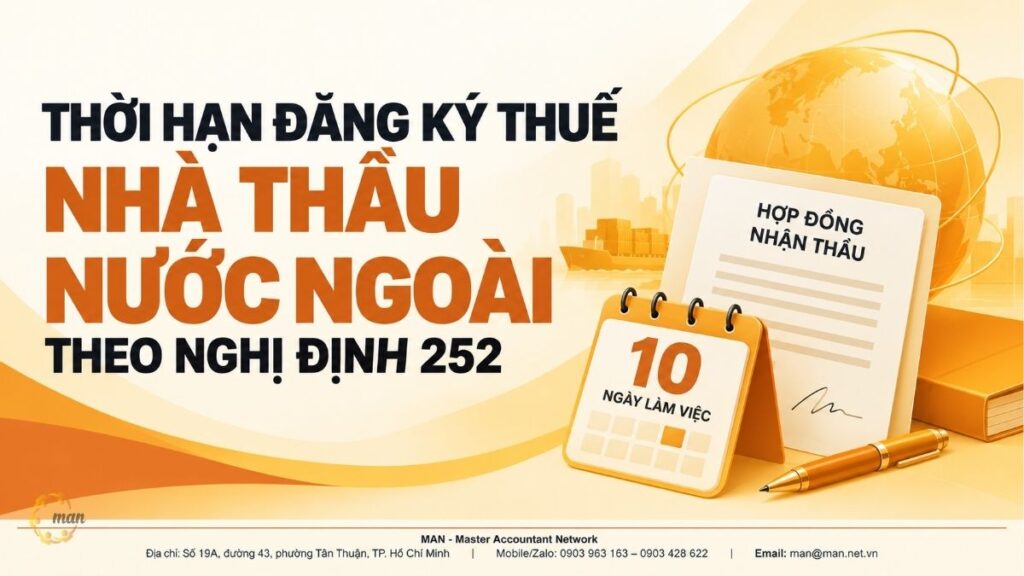 Thời Hạn Đăng Ký Thuế Nhà Thầu Nước Ngoài Theo Nghị Định 252